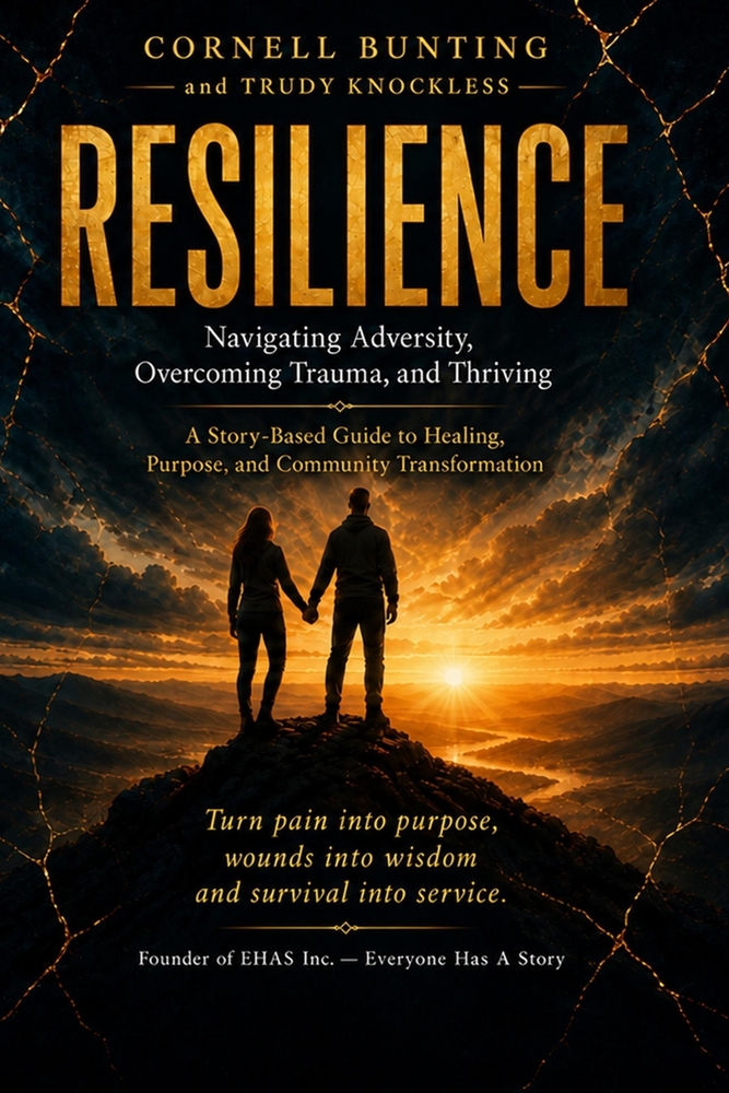 Resilience: Navigating Adversity, Overcoming Trauma and thriving cover