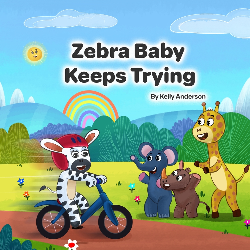 Zebra Baby Keeps Trying cover