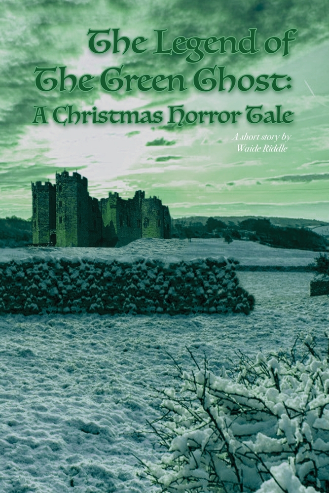 The Legend of The Green Ghost: A Christmas Horror Tale cover