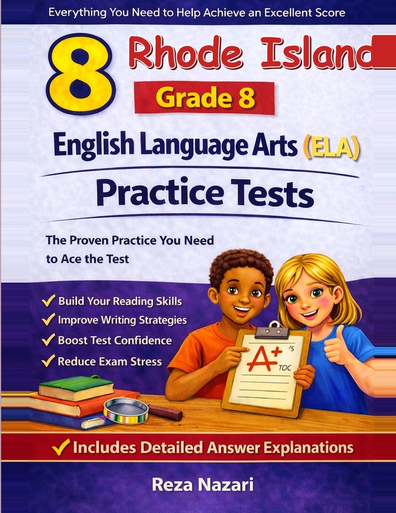 8 Rhode Island RICAS Grade 8 English Language Arts (ELA) Practice Tests: Comprehensive Practice To Help Students Master The RICAS Assessment cover