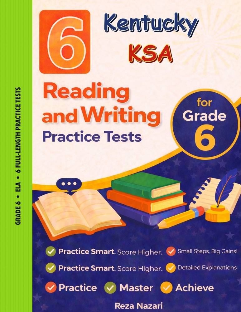 6 Realistic Kentucky KSA Grade 6 English Language Arts Practice Tests: Full-Length Practice for KSA Preparation and Academic Confidence cover
