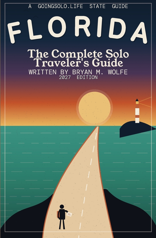 Florida: The Complete Solo Traveler's Guide cover