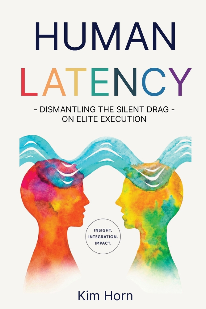 Human Latency: Dismantling the Silent Drag on Elite Execution cover