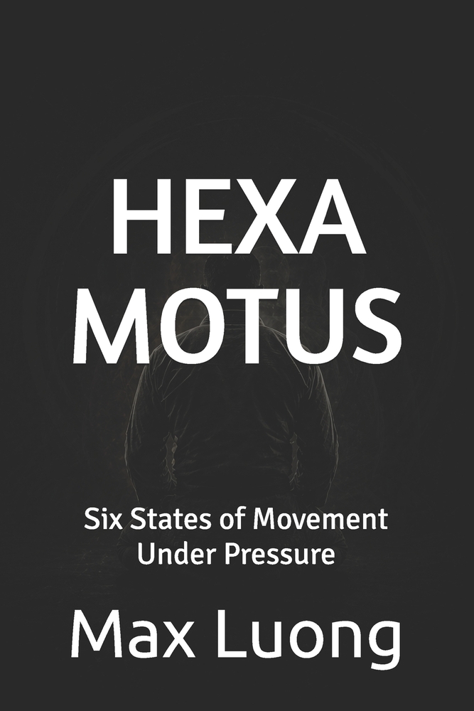 Hexa Motus: Six States of Movement Under Pressure cover
