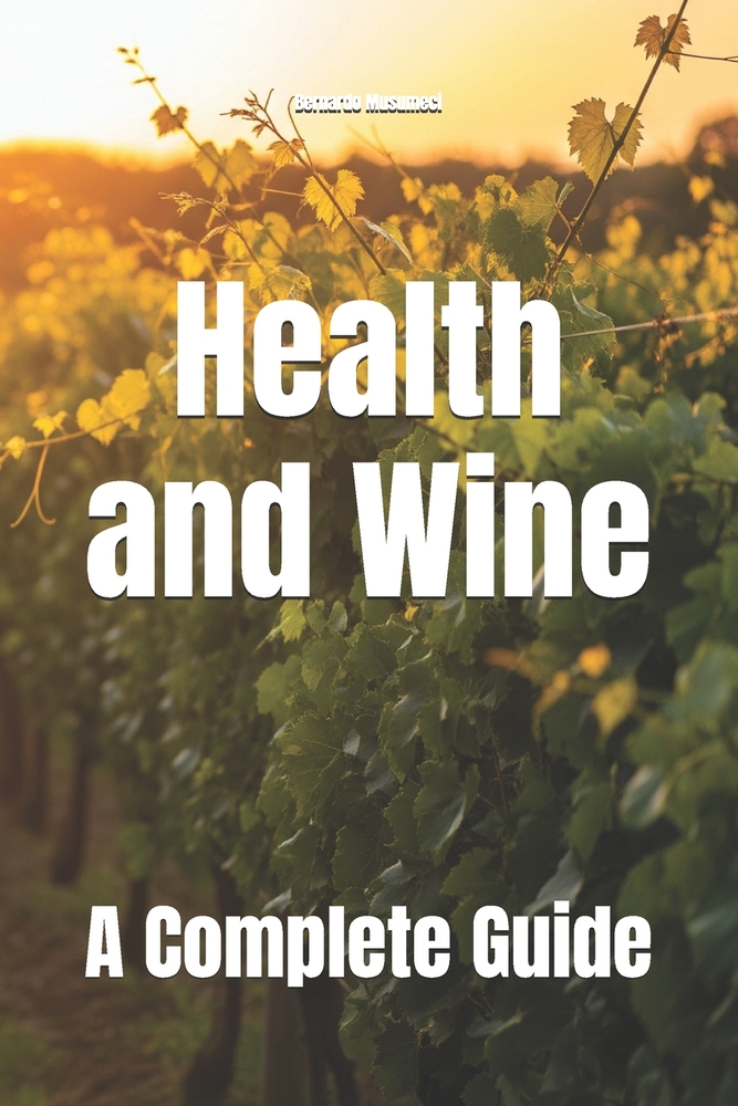 Health and Wine: A Complete Guide cover