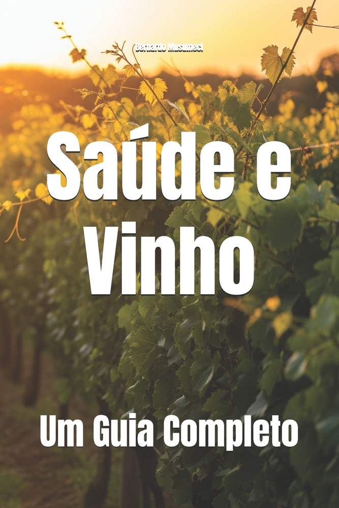Saúde e Vinho: Um Guia Completo cover