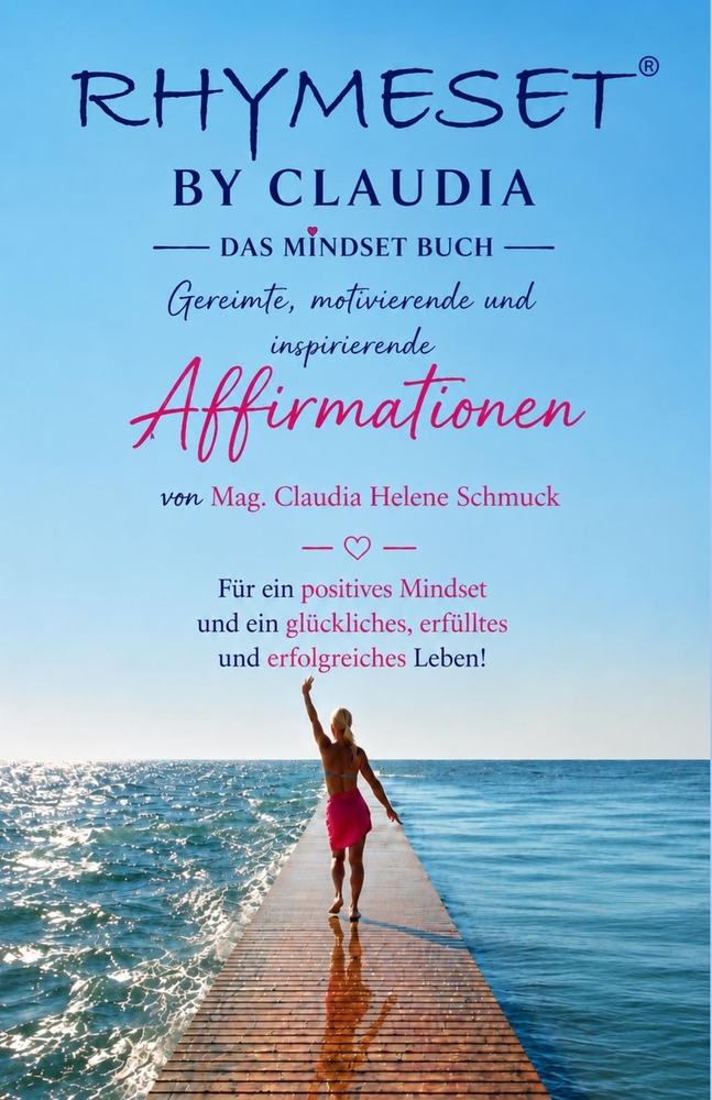 Rhymeset(r) by Claudia: A collection of rhyming, motivating and inspiring affirmations by Mag. Claudia Helene Schmuck cover