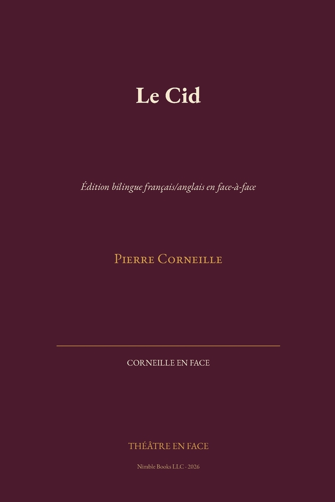 Le Cid: Édition bilingue français/anglais en face-à-face cover