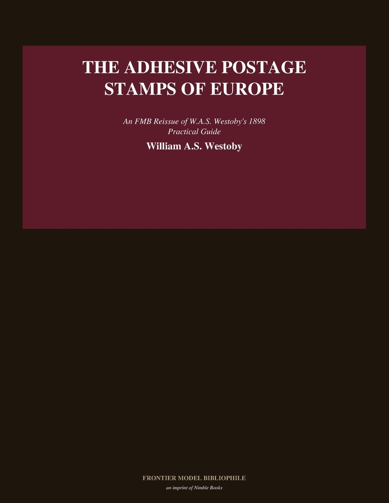 The Adhesive Postage Stamps of Europe cover