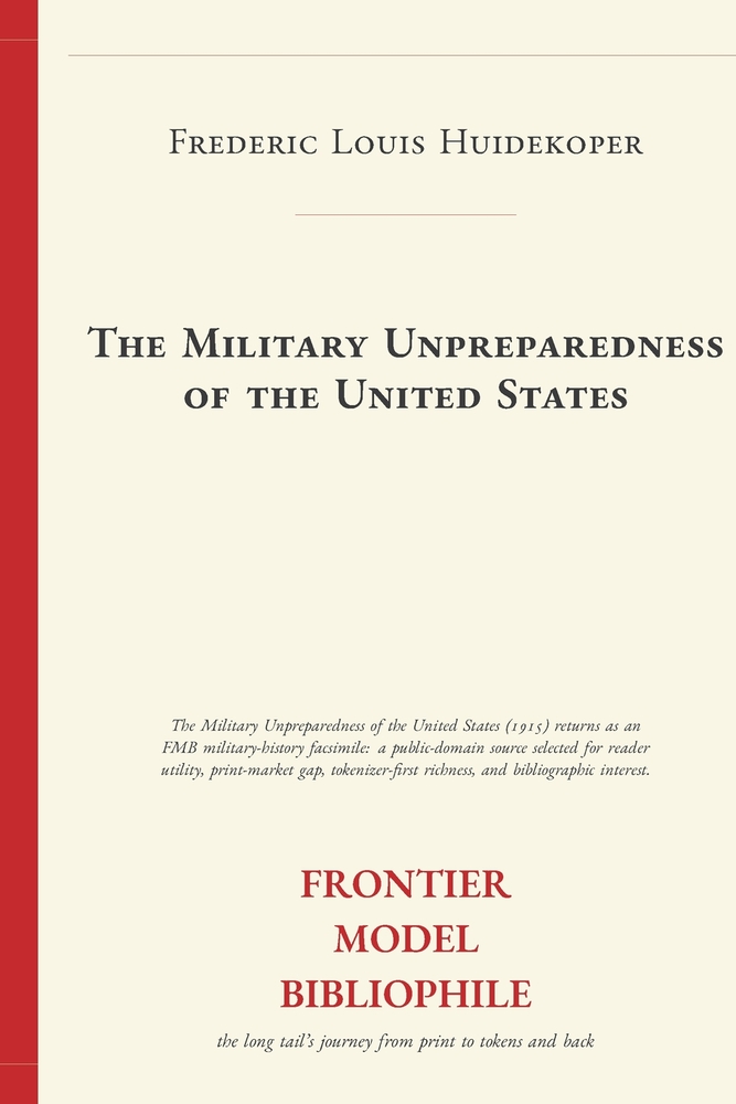 The Military Unpreparedness of the United States cover