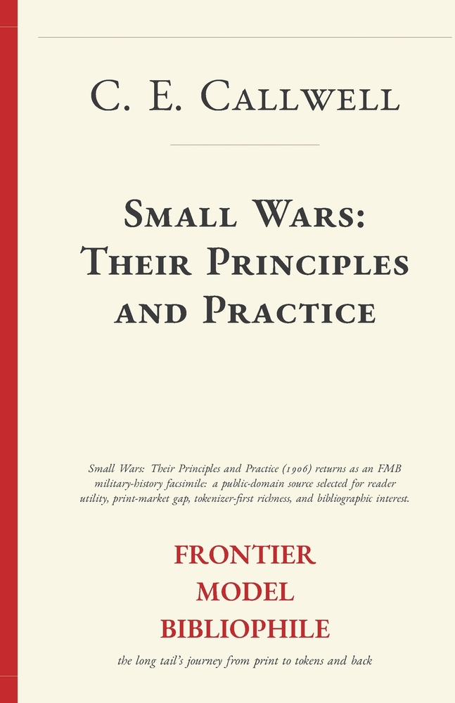 Small Wars: Their Principles and Practice cover