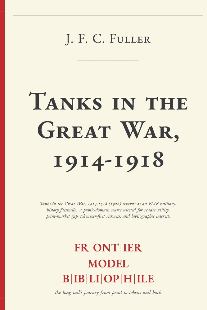 Tanks in the Great War, 1914-1918 cover
