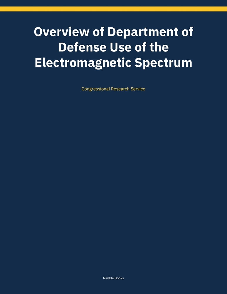 Overview of Department of Defense Use of the Electromagnetic Spectrum cover