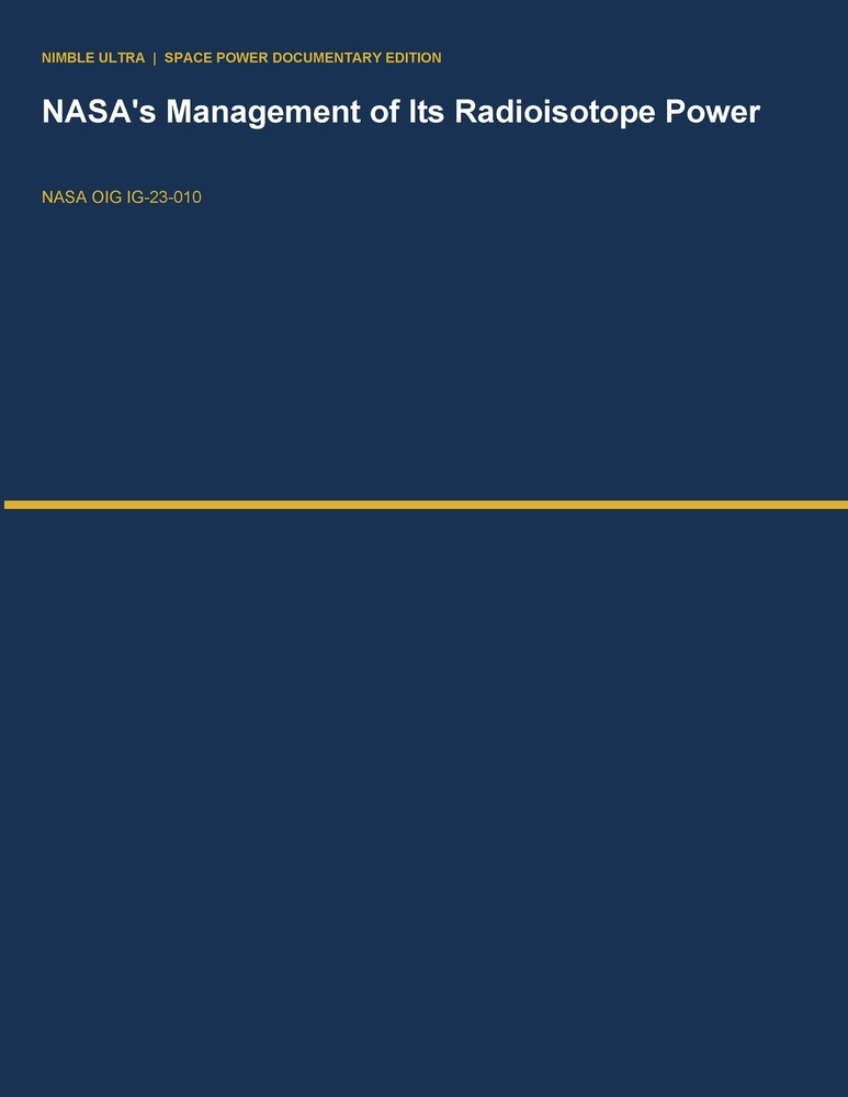 NASA's Management of Its Radioisotope Power Systems Program (IG-23-010) cover