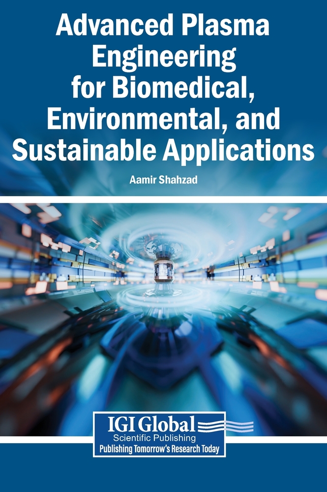 Advanced Plasma Engineering for Biomedical, Environmental, and Sustainable Applications cover