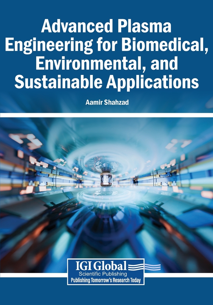 Advanced Plasma Engineering for Biomedical, Environmental, and Sustainable Applications cover