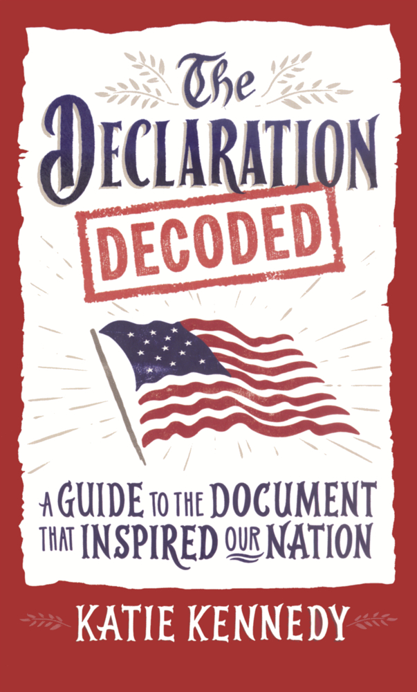 Declaration Decoded: A Guide to the Document That Inspired Our Nation cover