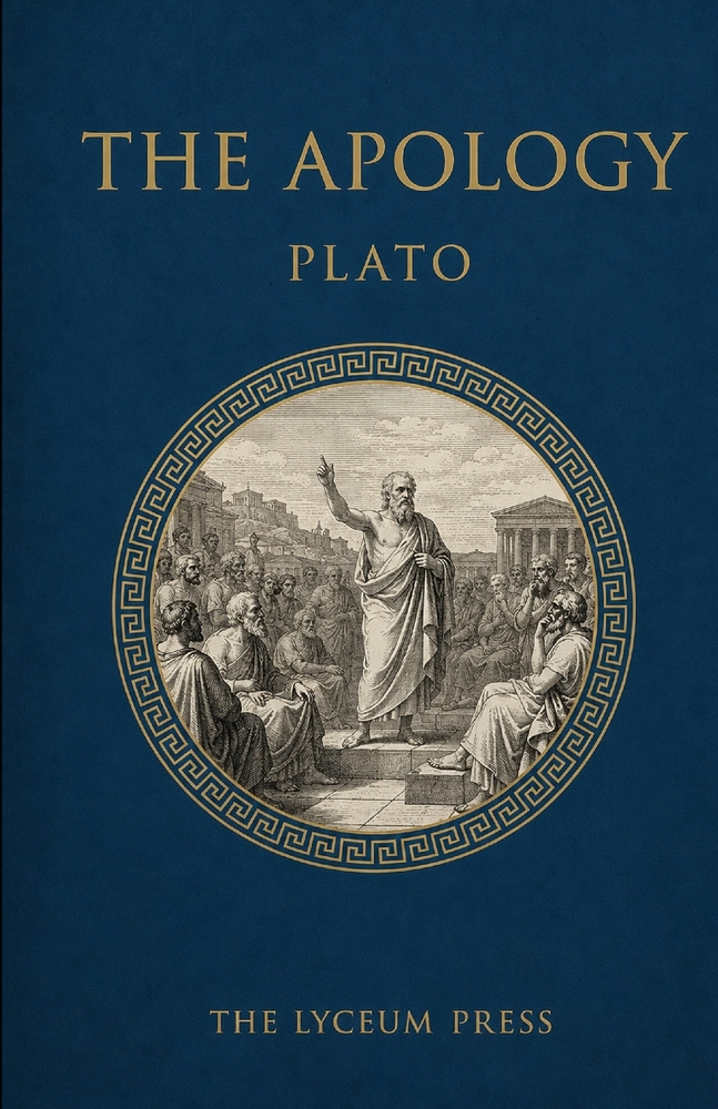 The Apology: Ancient Wisdom for the Modern Search for an Examined Life cover
