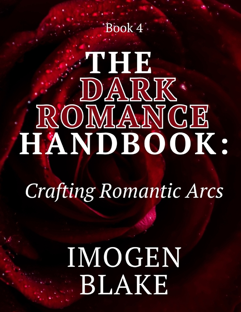 The Dark Romance Handbook: Exploring Obsession and Possession cover