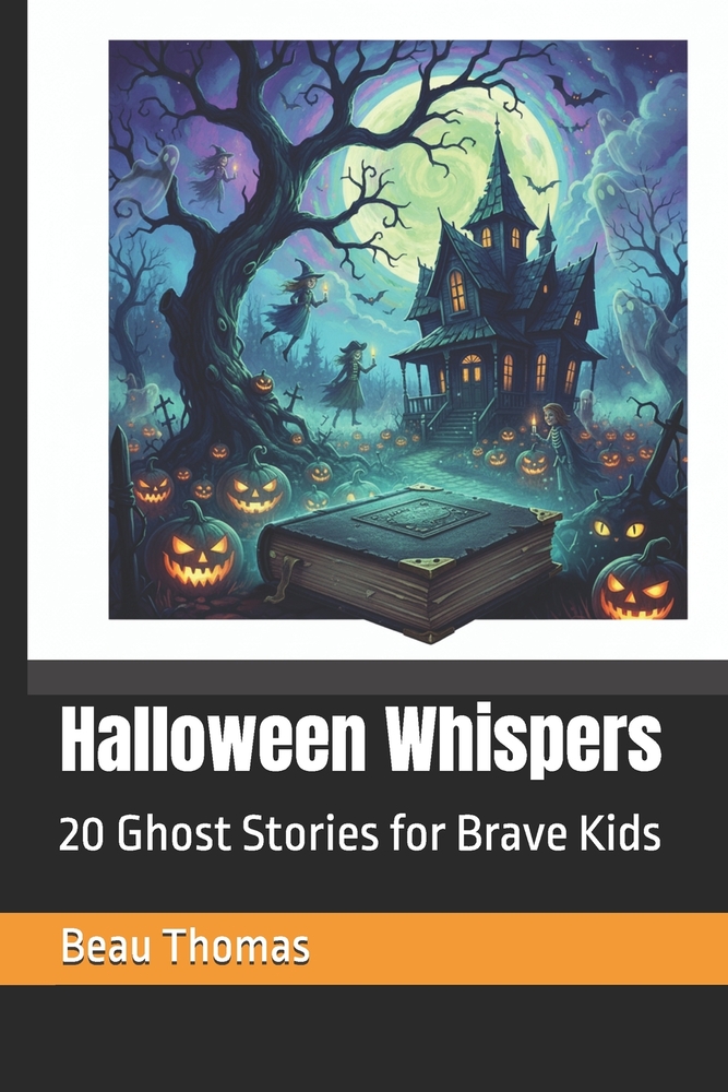 Halloween Whispers: 20 Ghost Stories for Brave Kids cover