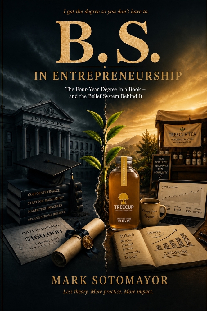 B.S. in Entrepreneurship: 4 years of college education in one book cover
