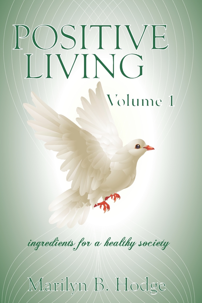 Positive Living Vol 1: Ingredients for a Healthy Society cover