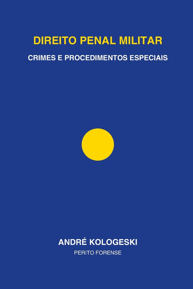 Direito Penal Militar: Crimes e Procedimentos Especiais cover