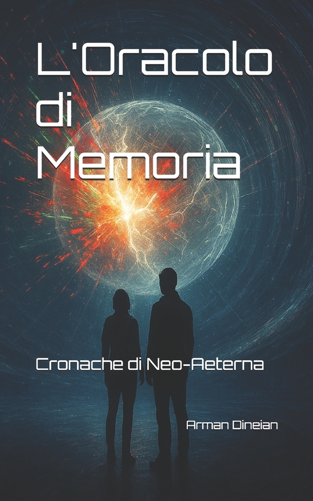 L'Oracolo di Memoria: Cronache di Neo-Aeterna cover