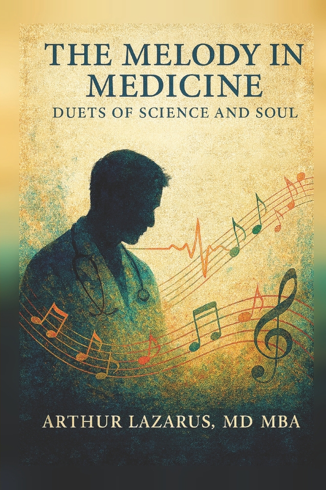 The Melody in Medicine: Duets of Science and Soul cover