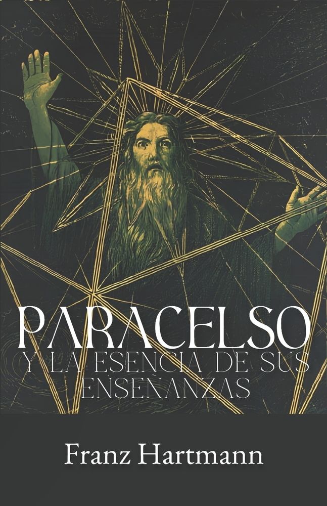 Paracelso y la esencia de sus enseñanzas cover