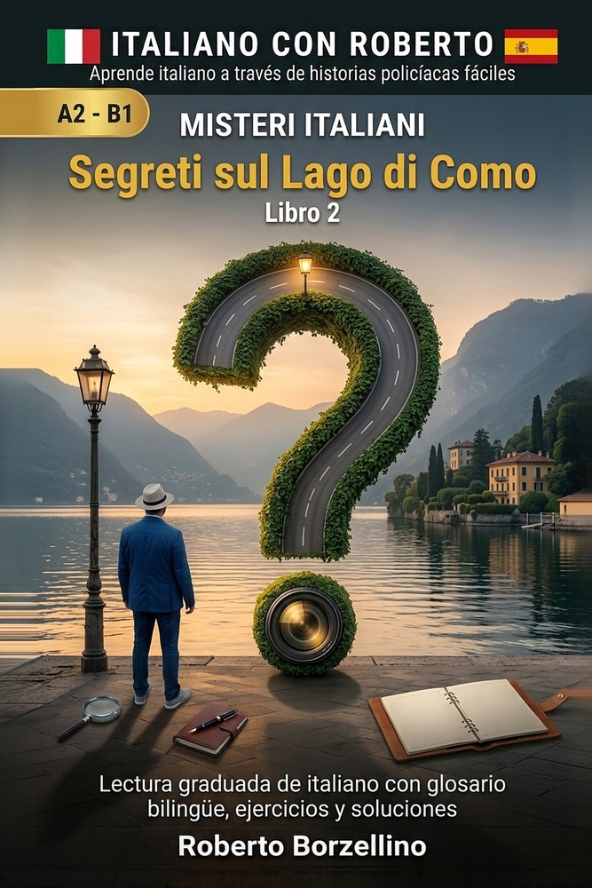 Segreti sul Lago di Como: Aprende italiano con historias de detectives fáciles - A2/B1 (Misteri Italiani - Libro 2) cover