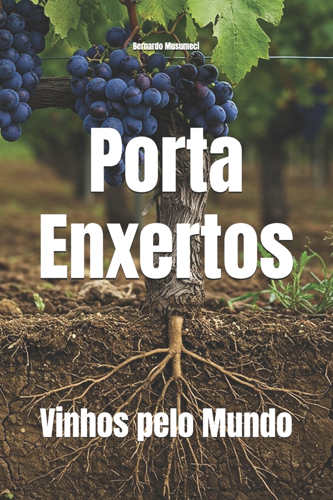 Porta-Enxertos: Vinhos pelo Mundo cover