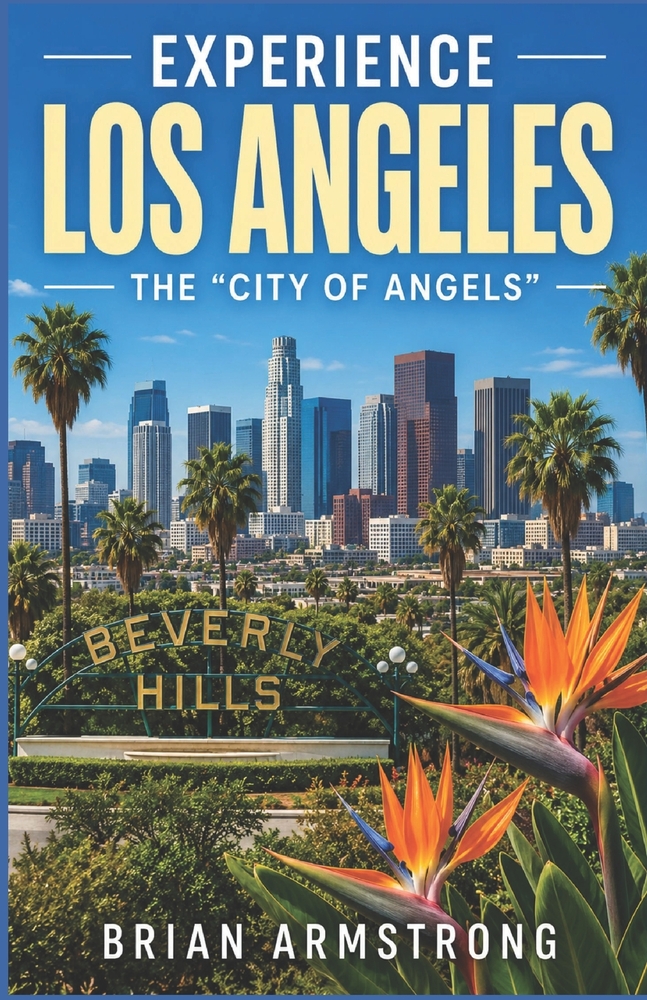 Experience Los Angeles: The "City of Angels" cover