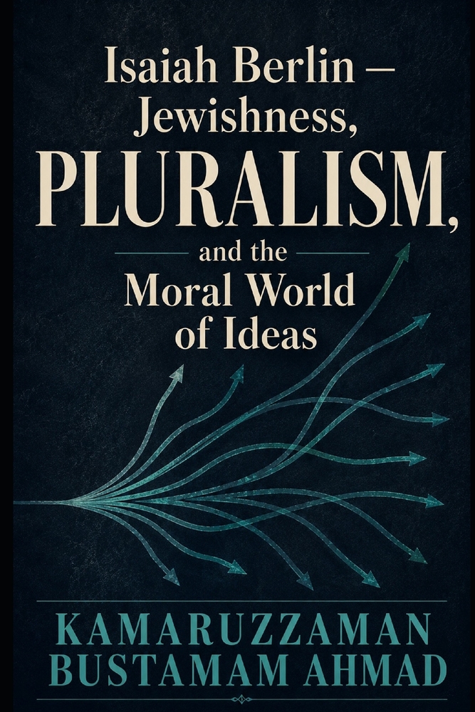 Isaiah Berlin: Jewishness, Pluralism, and the Moral World of Ideas cover