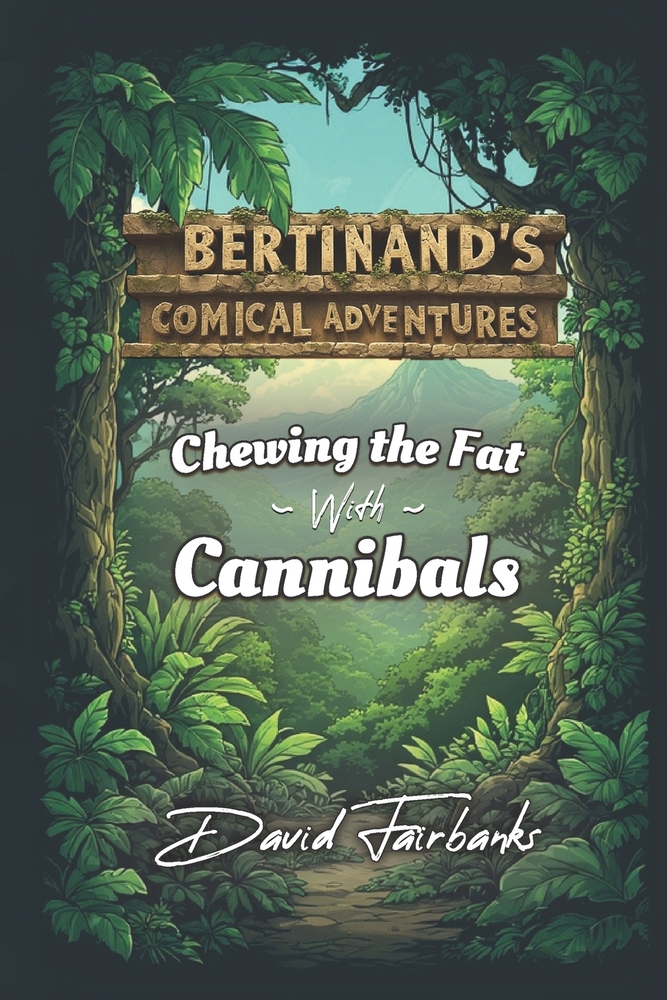 Chewing the Fat With Cannibals cover