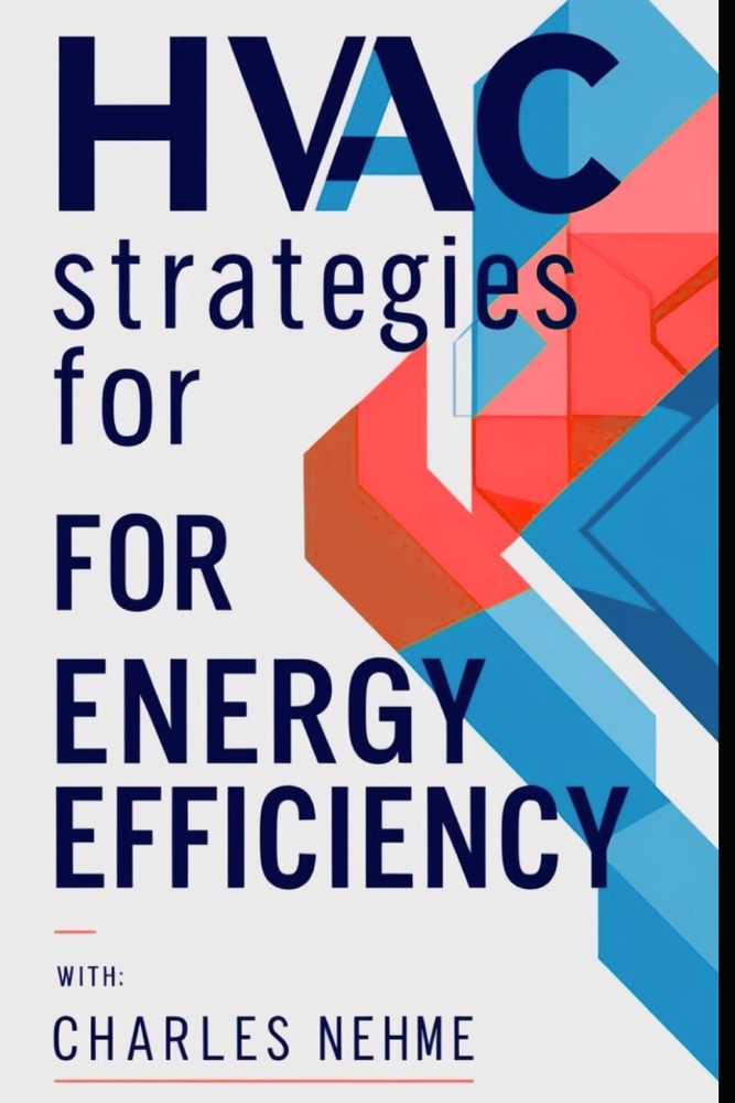 Hidden HVAC Strategies for Energy Efficiency: Smart Solutions Behind the Scenes of Energy-Saving HVAC Systems cover