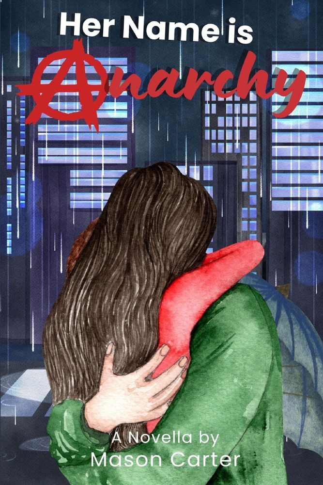Her Name is Anarchy: a novella cover
