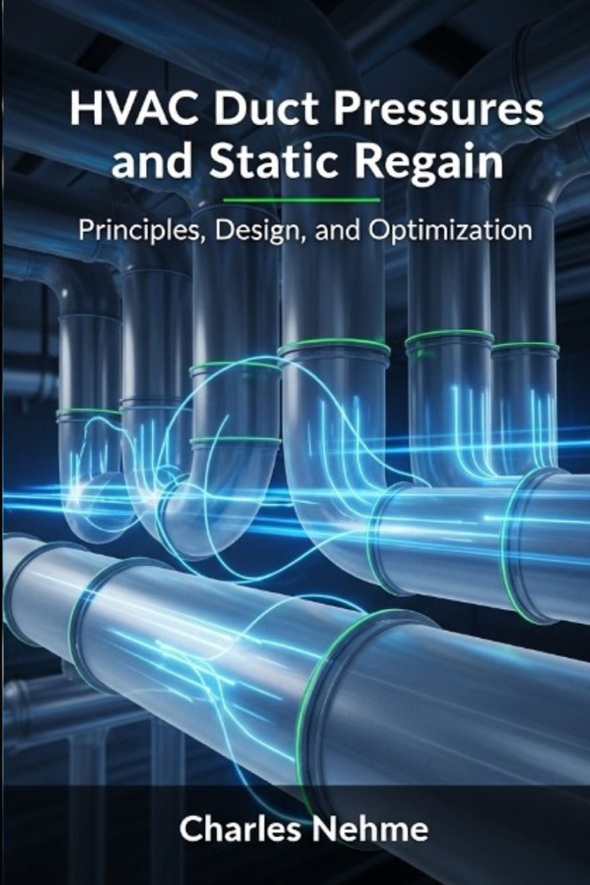 HVAC Duct Pressures and Static Regain: Principles, Design, and Optimization cover