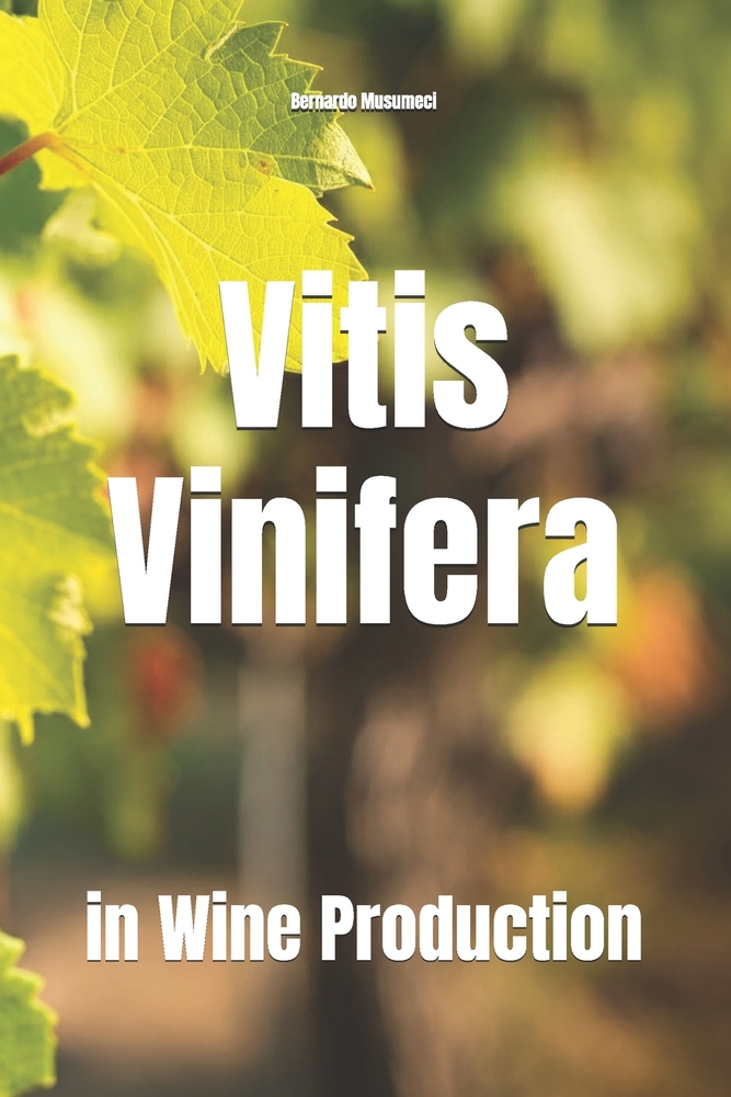 Vitis Vinifera: in Wine Production cover