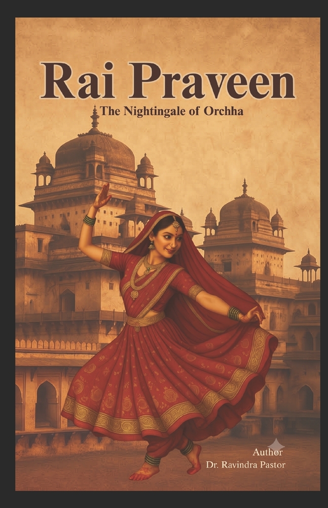 Rai Praveen: The Nightingale of Orchha cover