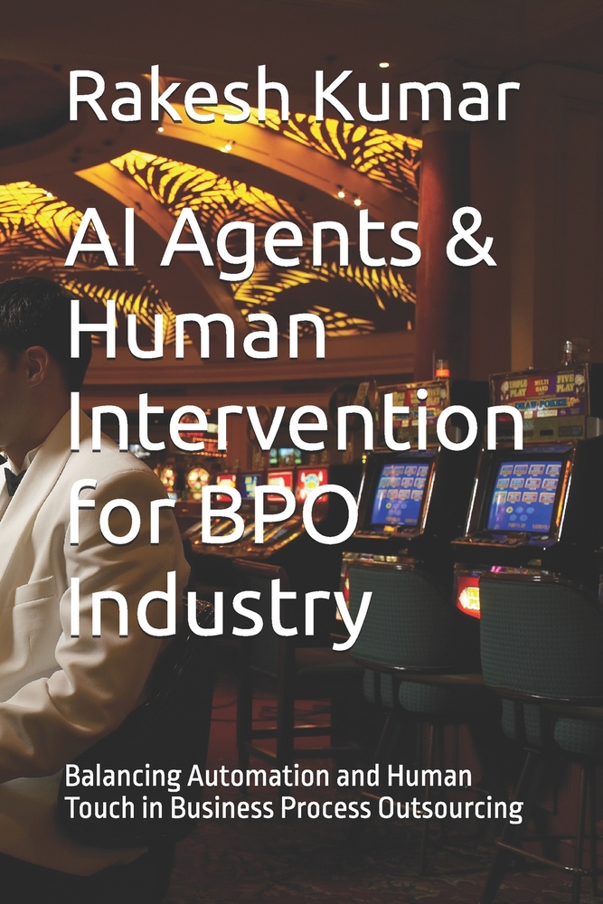 AI Agents & Human Intervention for BPO Industry: Balancing Automation and Human Touch in Business Process Outsourcing cover