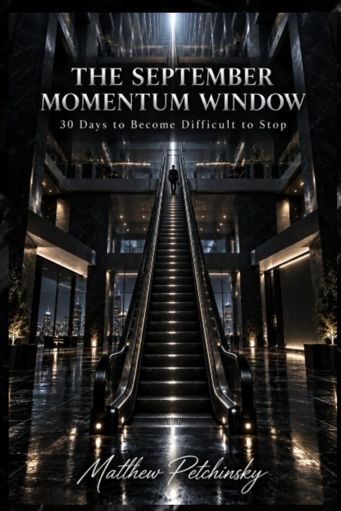 The September Momentum Window: 30 Days to Become Difficult to Stop cover