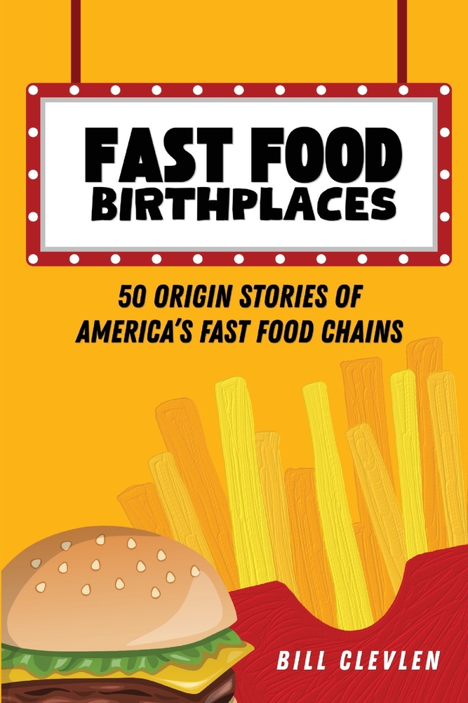 Fast Food Birthplaces cover