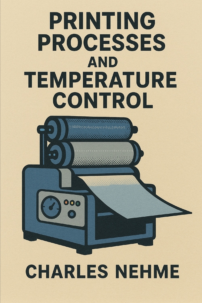 Printing Processes and Temperature Control cover