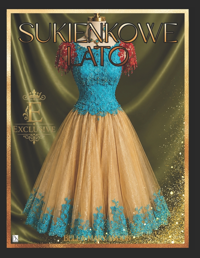 Sukienkowe lato Designerska książka do kolorowania: sukienki kolorowanka cover
