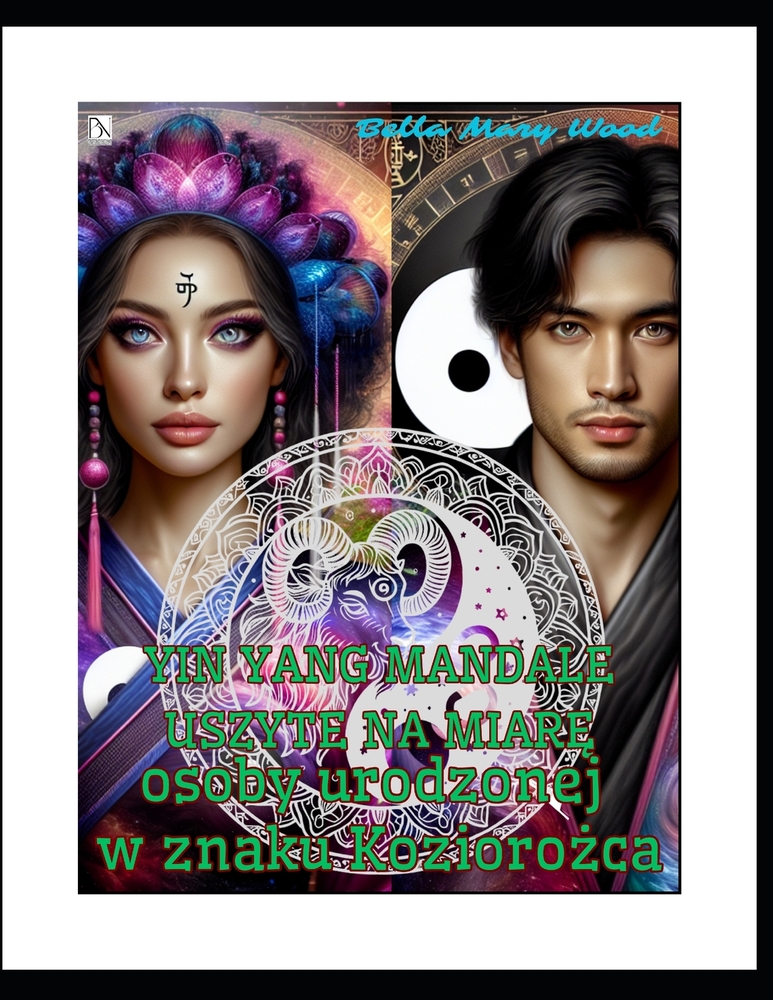 Yin Yang mandale uszyte na miarę osoby urodzonej w znaku Koziorożca: harmonia serca cover