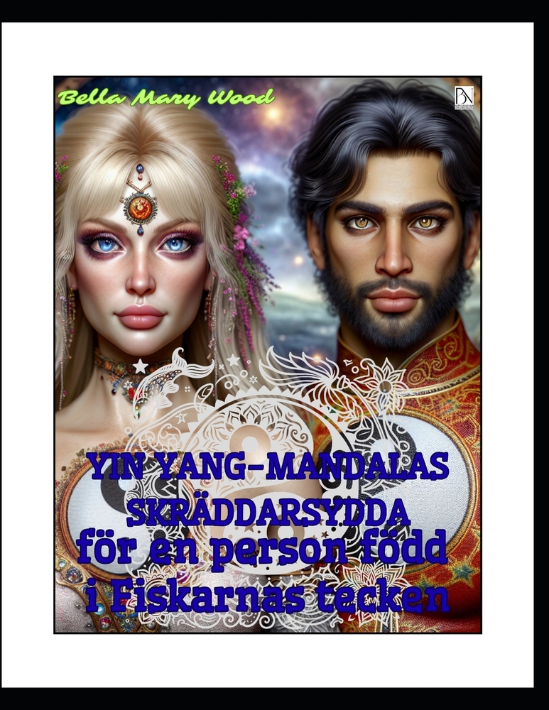 Yin Yang-mandalas skräddarsydda för en person född i Fiskarnas tecken: självförtroende bok cover