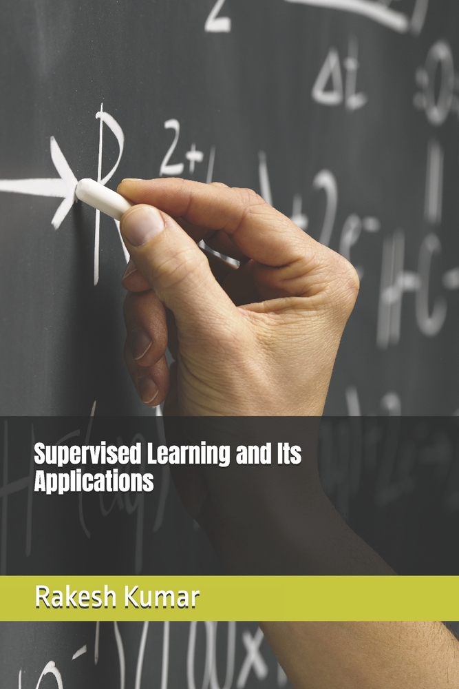 Supervised Learning and Its Applications cover