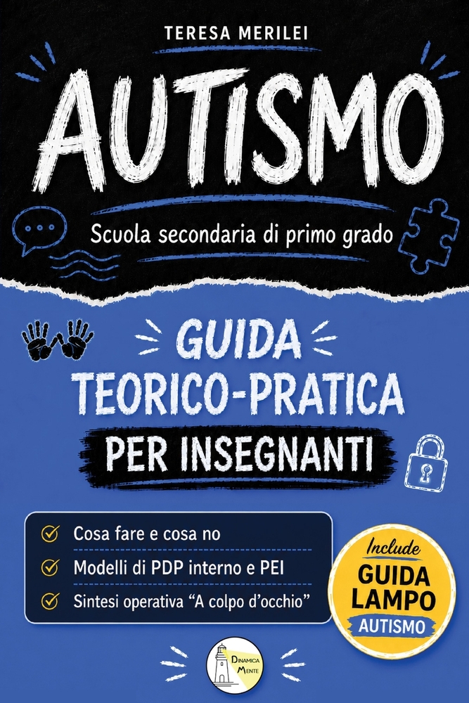AUTISMO - Guida teorico-pratica per insegnanti - Scuola Secondaria di Primo Grado cover