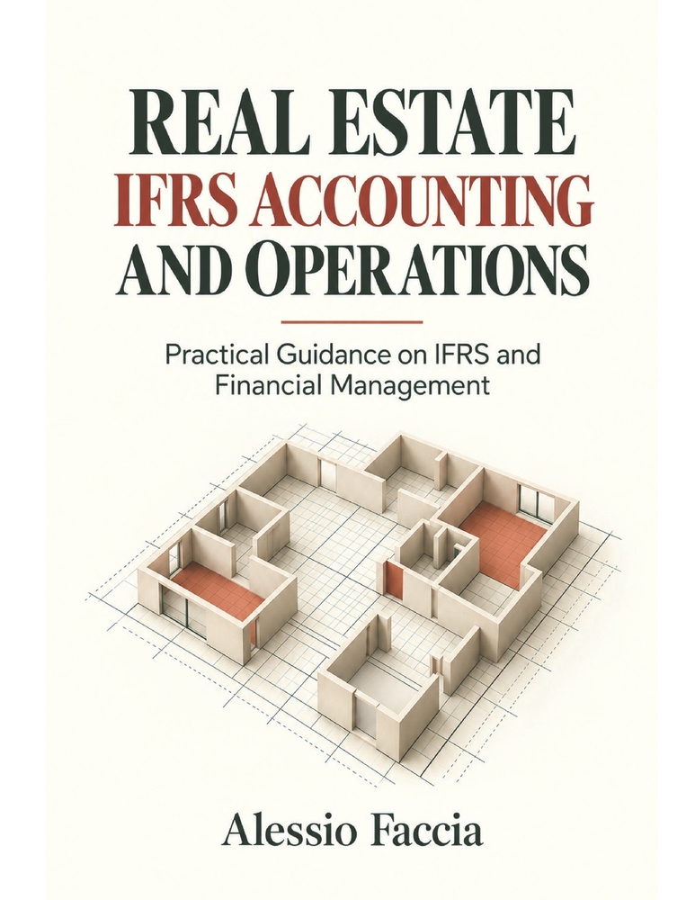 Real Estate IFRS Accounting and Operations: Practical Guidance on IFRS and Financial Management cover